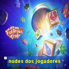 nudes dos jogadores